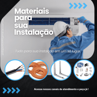 Kit Instalação Ar-condicionado Split | 9 mil à 18 mil BTUS